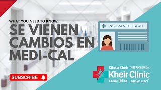 Cambios en Medi Cal 2026 - 2028