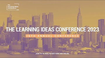 Retrospective: The Learning Ideas Conference 2023 Highlight Video