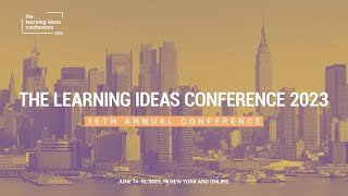 Retrospective: The Learning Ideas Conference 2023 Highlight Video