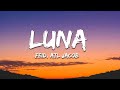 Feid, ATL Jacob - Luna (Letra/Lyrics)