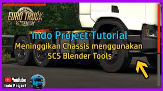 Tutorial | Meninggikan Chassis Truck menggunakan SCS Blender Tools screenshot 5