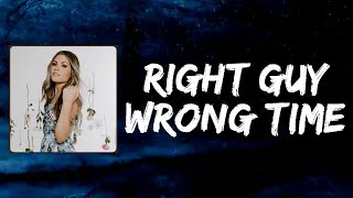 Tenille Arts - Right Guy Wrong Time (Lyrics)