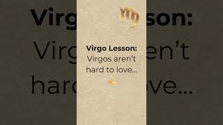 Virgo Lesson: Virgos aren’t hard to love… 💫 #virgoenergy #quotes #astrolodevotionalgy  #motivation