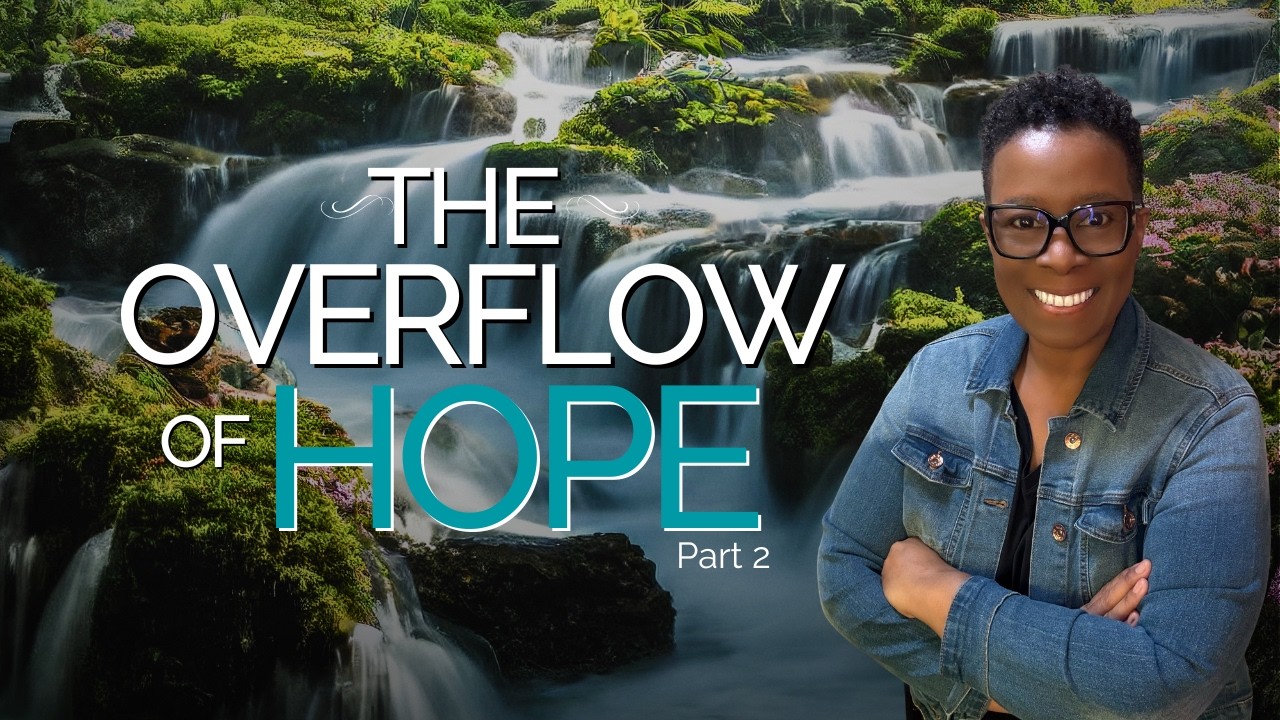 Fueling Hope in the End Times — The Overflow of Hope - YouTube