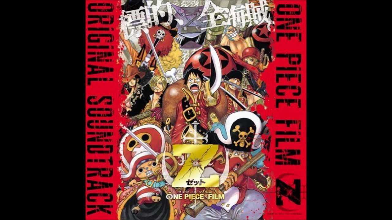 One Piece Z Film Original Soundtrack Download Youtube One Piece Z Film Original Soundtrack Download Youtube