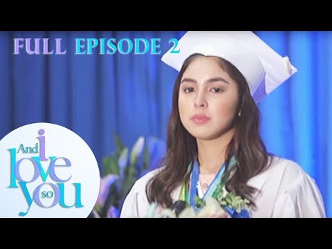 Full Episode 2 | And I Love You So | YouTube Super Stream