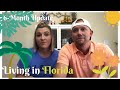 Living in Florida • 6 Month Update • Doctors, Schools, and Hurricanes