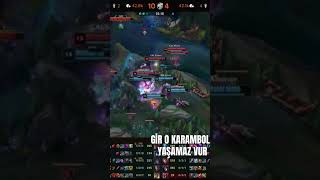 GİR KARDEŞİM O KARAMBOLE! YAŞAMAZ YAŞAMAZ! #gaming #leagueoflegends #gamingyoutube #metin2 Resimi