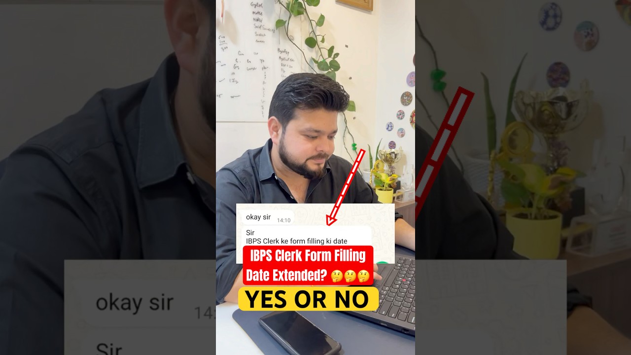 IBPS Clerk Form Filling Date Extended? 😱
