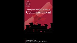 Thurgood Marshall Academy Virtual Commencement 2020