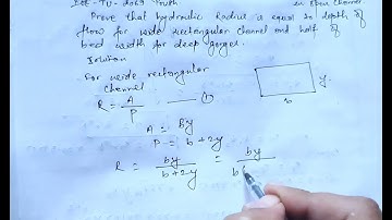 Hydraulic Radius is Equal to the depth of flow for wide rectangular channel IOE - TU 2069 Poush