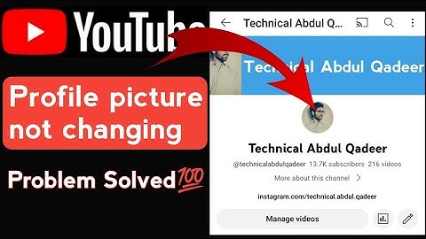 failed to update profile picture youtube / youtube profile picture change nahi ho raha hai