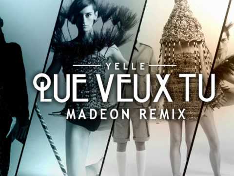 Yelle - Que Veux Tu (Madeon Remix)