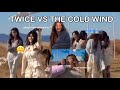 TWICE fighting the cold wind during the filming of “i got you” mv