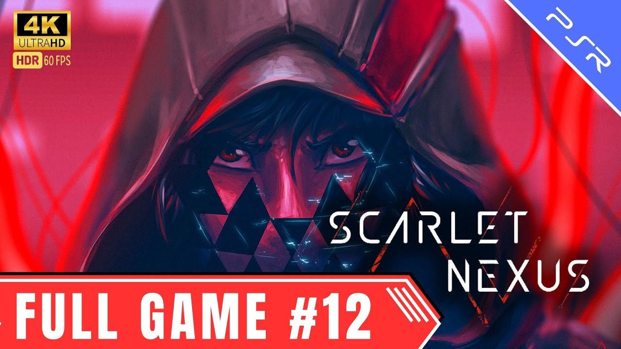 SCARLET NEXUS Gameplay: Kasane Phase 12 Path to the Future and Freedom Full Game 4K 60FPS HDR