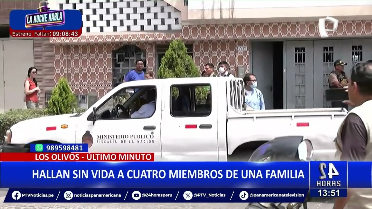 Hallan sin vida a cuatro miembros de una familia en Los Olivos