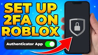 How To Set Up Roblox Authenticator Pc & Mobile