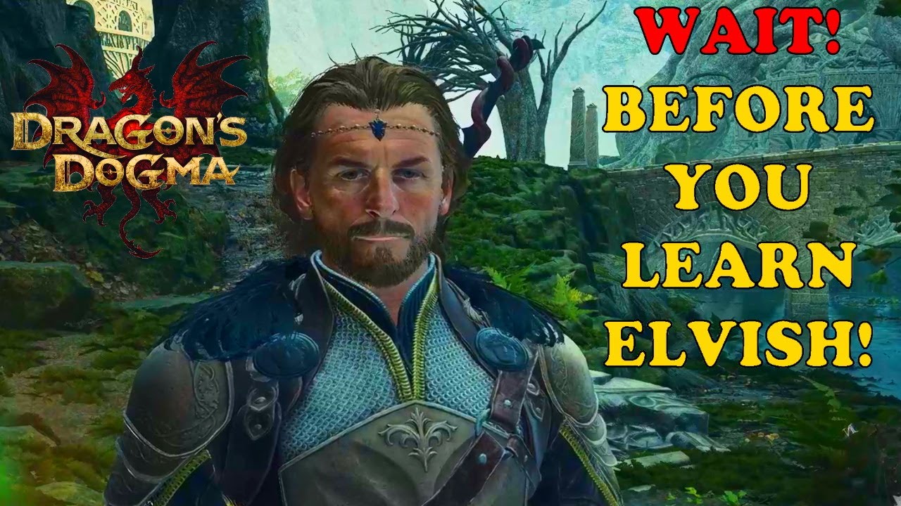 BE CAREFUL When Learning Elvish- How To Guide- Dragons Dogma 2 - YouTube
