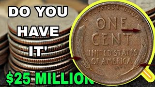 : DO YOU HAVE THESE TOP 25 MOST VALUABLE PENNIES NICKEL QUARTER DOLLAR COINS WORTH OVER 25 MILLIONS!