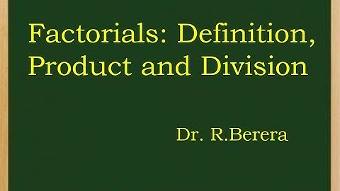 Factorial Notation, Product, Division