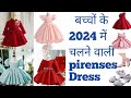 Pirenses dress  baby pirenses frock design 2024 ka new dress design