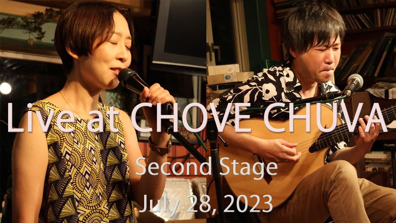 Live at Osaka Chove Chuva (Second Stage) July 28, 2023 (soundtrack
