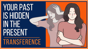 What is Transference? Freudian Psychoanalysis