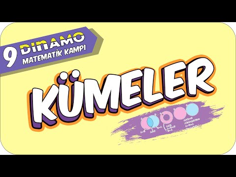 Kümeler  | Dinamo Matematik Kampı #2021