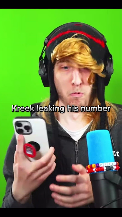 Kreek leaked his phone number…