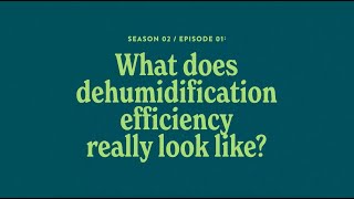Quest Dansplainin' | Season 2, Ep. 1: Dehumidifier Efficiency #energysaving #dehumidifier