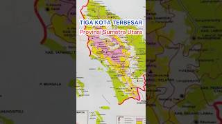 Tiga Kota Terbesar di Provinsi Sumatera Utara #feedshorts #medan #pematangsiantar #padangsidimpuan