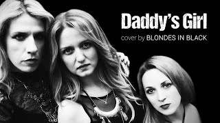 Daddy's Girl (Scorpions) - Cover by Blondes In Black