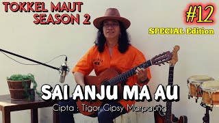 Sai Anju Ma Au | Instrumental By Wervin Panggabean | Tokkel Maut #12