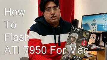 Flashing AMD RADEON 7950 HD for Mac Pro 5,1 and older versions