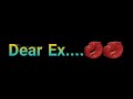 Dear Ex || Ex Boyfriend & Girlfriend Whatsapp Status || Bangali Attitude Whatsapp Status ||