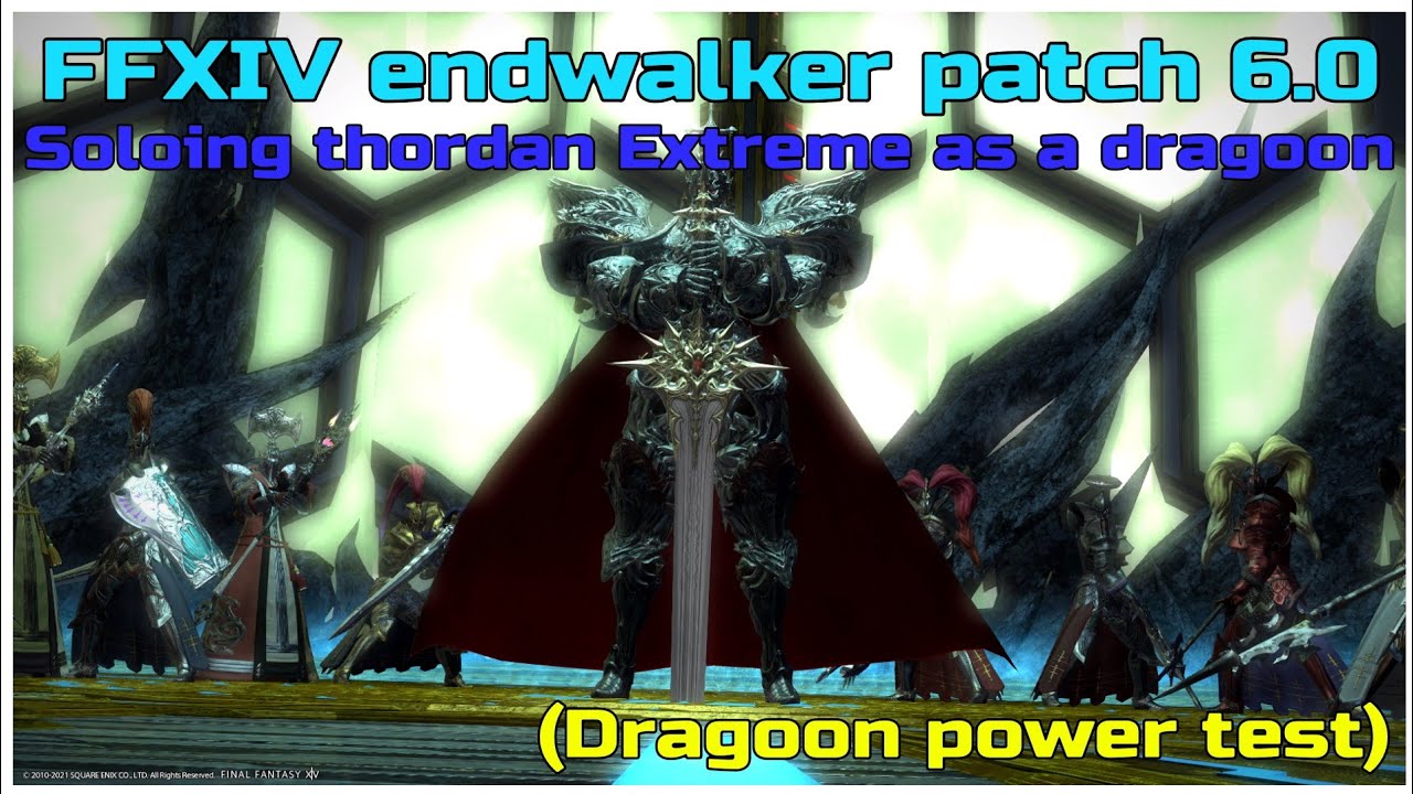 FFXIV endwalker patch 6.0 Soloing thordan extreme as dragoon - YouTube