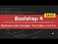 Bootstrap 4 Tutorial #11 - Moderne Buttons im Google-Design