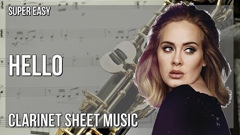 SUPER EASY Clarinet Sheet Music: How to play Hello by Adele