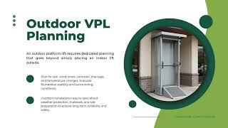YouTube Script: What Is a Vertical Platform Lift