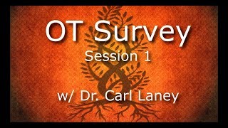 OT Survey Part 1 w/  Dr  Carl Laney