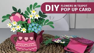 3D Flowers in Teapot DIY Pop Up Card | Assembly Tutorial | SVG Template