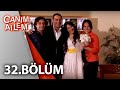 Canım Ailem 32 Bölüm 
