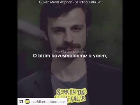 Güven Murat Akpınar - Bir fırtına tuttu bizi