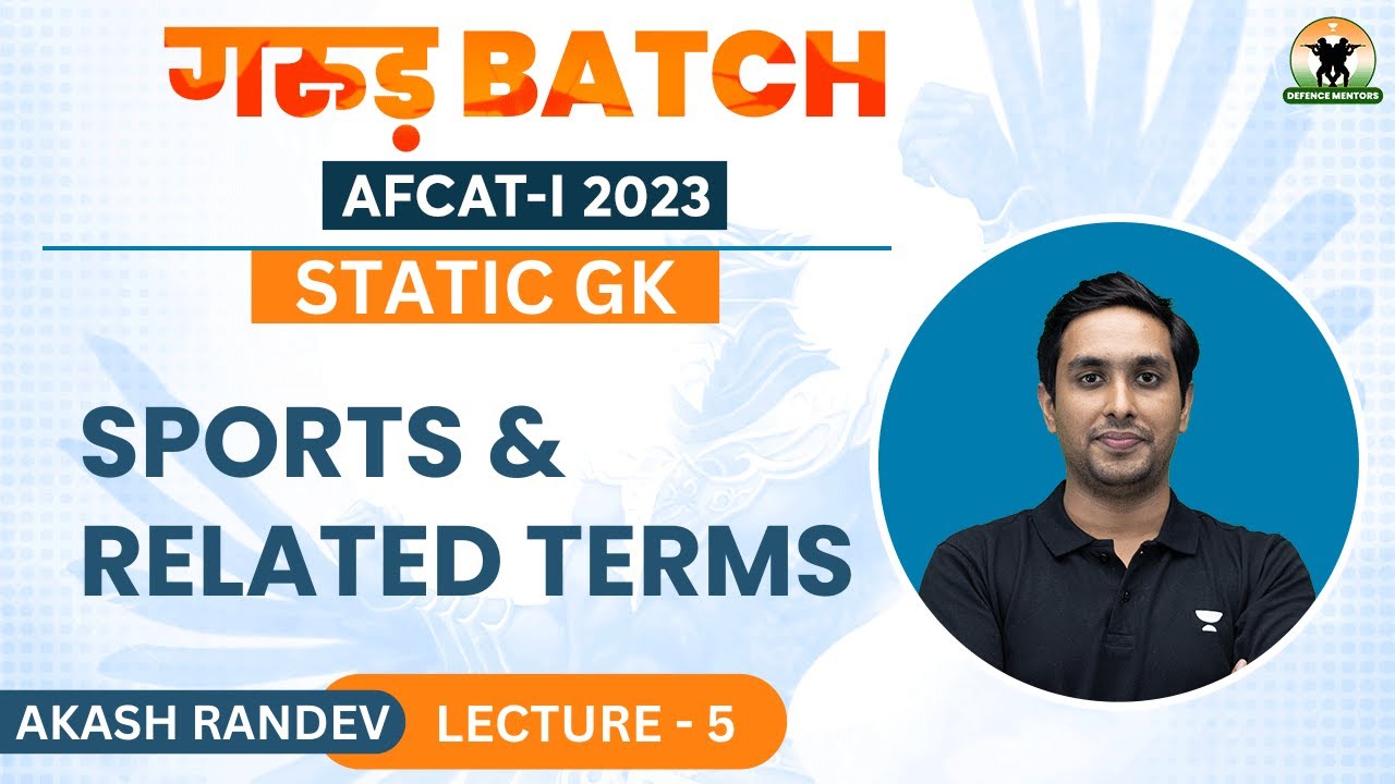 Sports & Related Terms | Static GK | AFCAT 1 2023 | Akash Randev