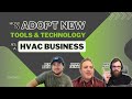 How To Successfully Adopt Smart Tools &amp; Monitoring In Your HVAC Business w/ Ben Baca &amp; Brian Feenie