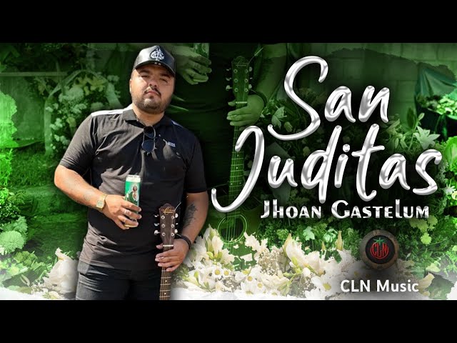 Jhoan Gastelum - San Juditas [Video Oficial] | CLN Music class=