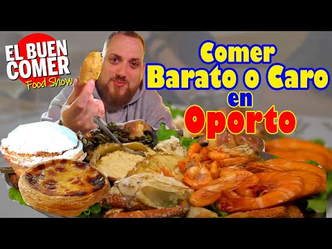 Comer en Oporto barato y caro - El Buen Comer Food Show T03 E01