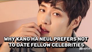 Why Kang Ha Neul Prefers Not to Date Fellow Celebrities #kpop #kanghaneul #kdrama