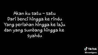 Akan ku susun satu satu