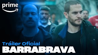 Barrabrava - Tráiler Oficial I Prime